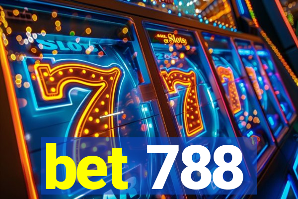 bet 788