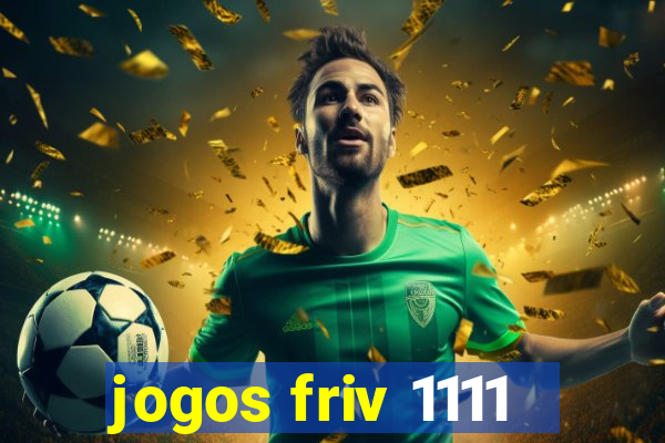 jogos friv 1111