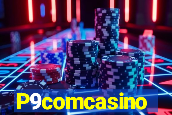 P9comcasino