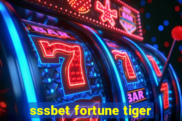 sssbet fortune tiger