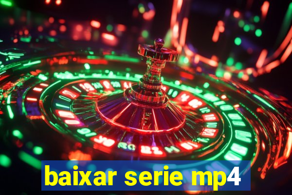 baixar serie mp4