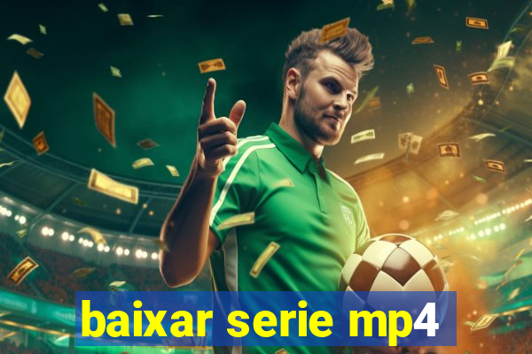 baixar serie mp4