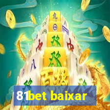 81bet baixar