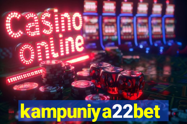 kampuniya22bet