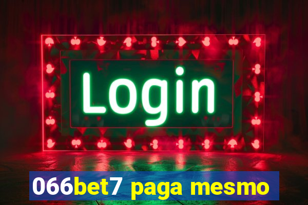 066bet7 paga mesmo