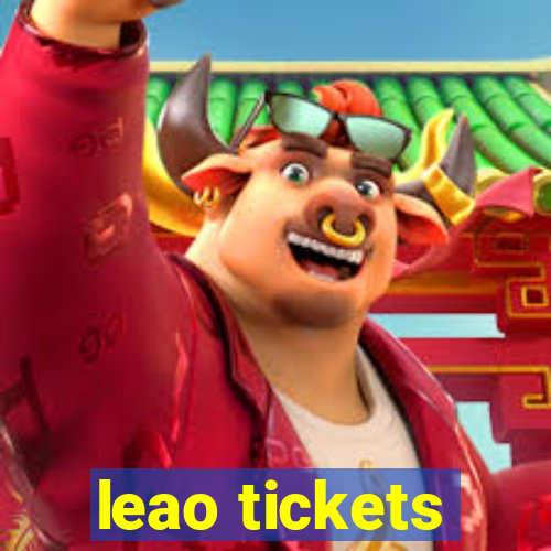 leao tickets