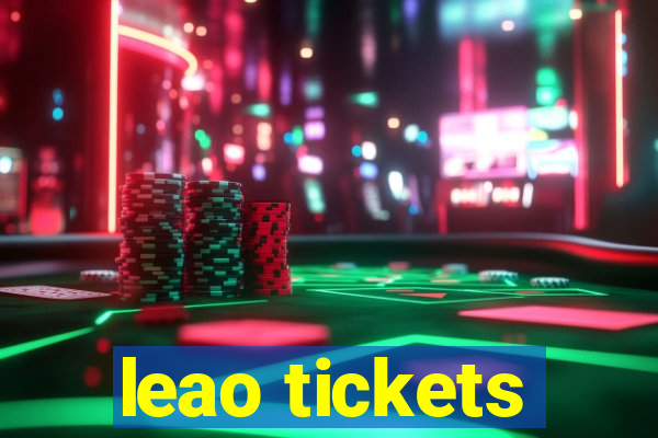 leao tickets