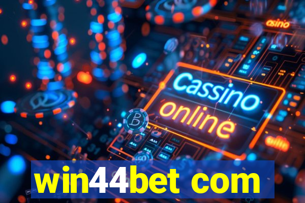 win44bet com