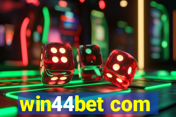 win44bet com