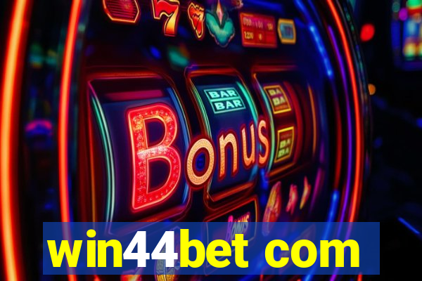 win44bet com