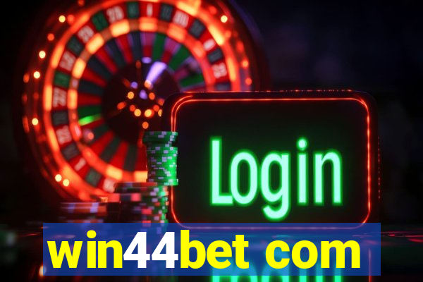 win44bet com