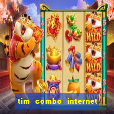 tim combo internet e celular