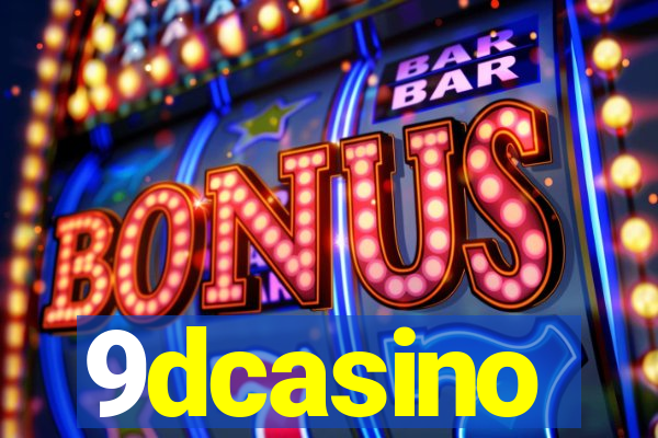 9dcasino