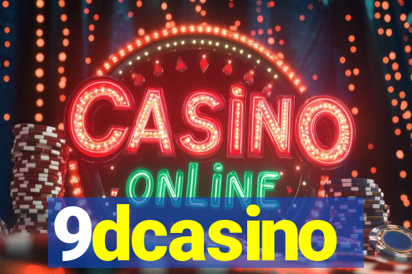 9dcasino