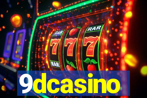 9dcasino