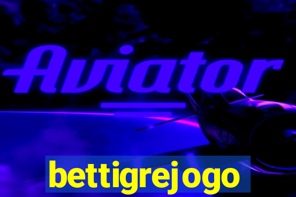 bettigrejogo