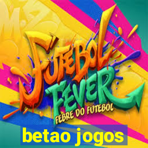 betao jogos