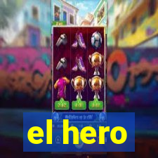 el hero