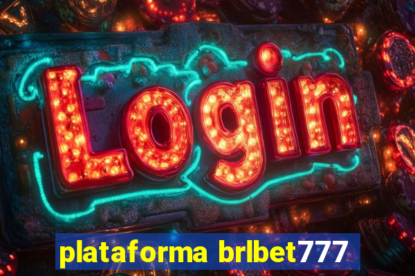 plataforma brlbet777