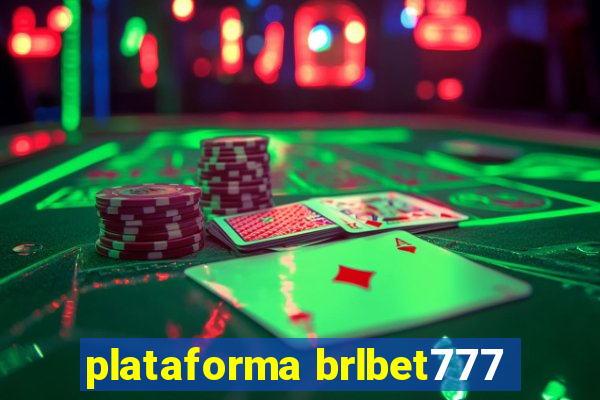 plataforma brlbet777