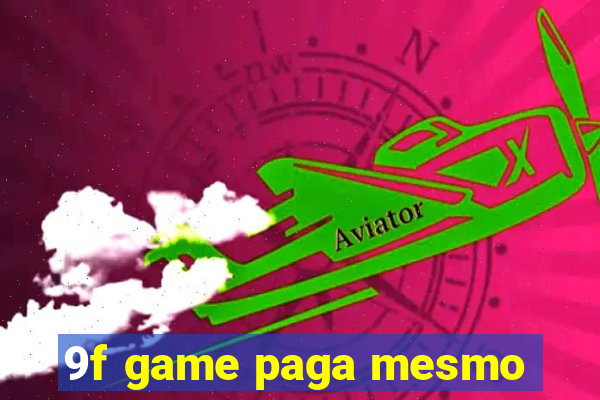 9f game paga mesmo