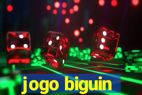 jogo biguin