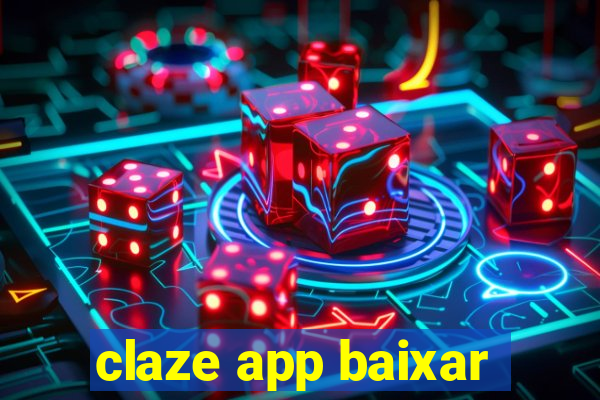 claze app baixar