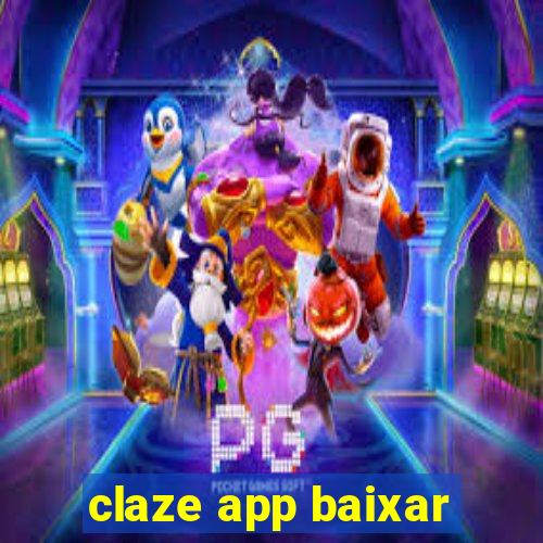 claze app baixar