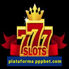 plataforma pppbet.com