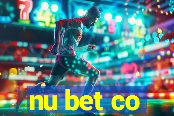 nu bet co