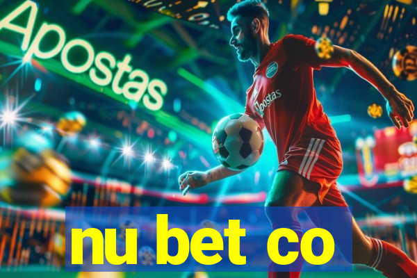 nu bet co