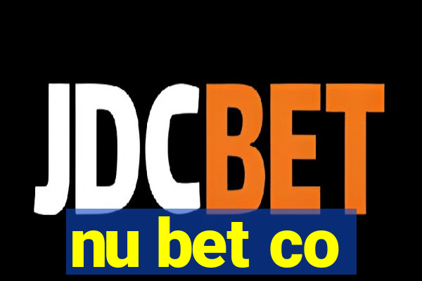 nu bet co