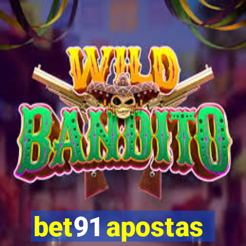 bet91 apostas