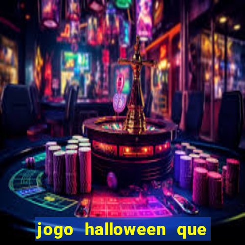 jogo halloween que ganha dinheiro