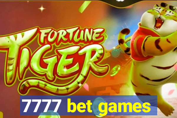 7777 bet games