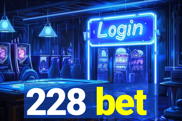 228 bet