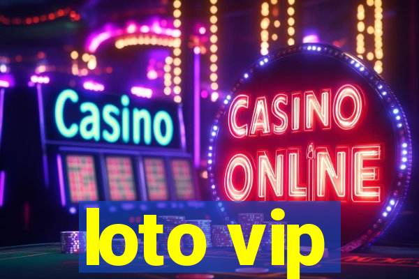 loto vip