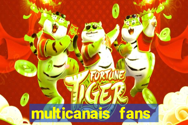 multicanais fans jogo ao vivo