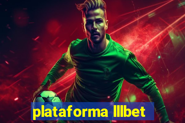 plataforma lllbet