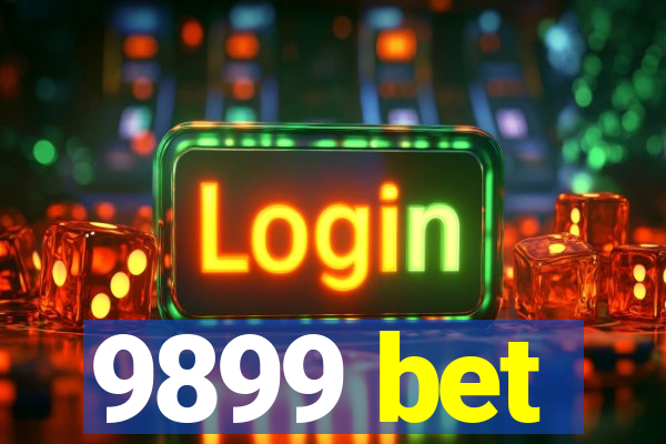 9899 bet