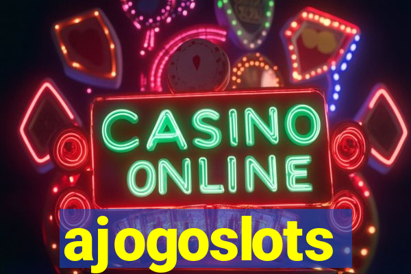 ajogoslots