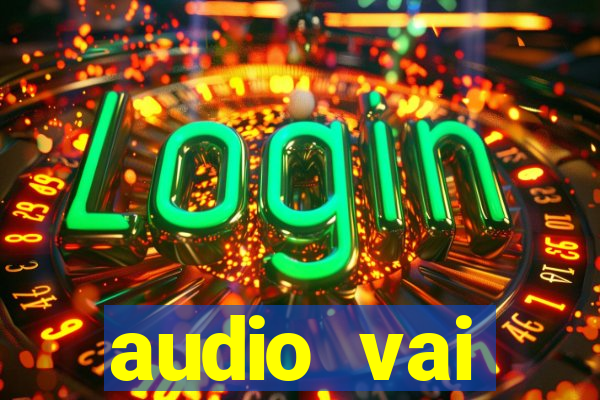 audio vai corinthians whatsapp