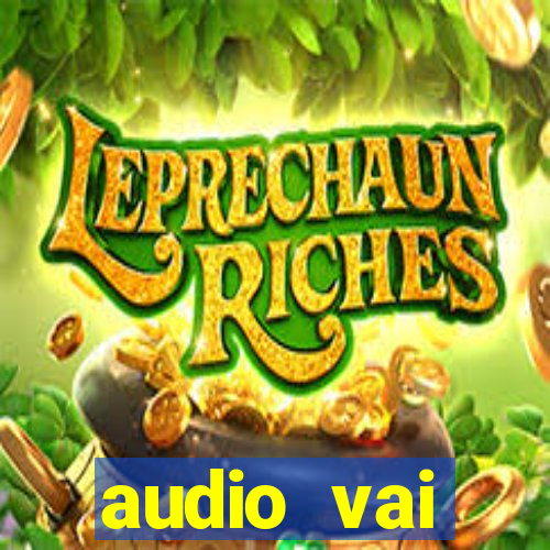 audio vai corinthians whatsapp