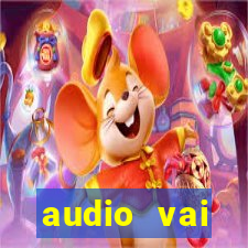 audio vai corinthians whatsapp