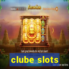 clube slots