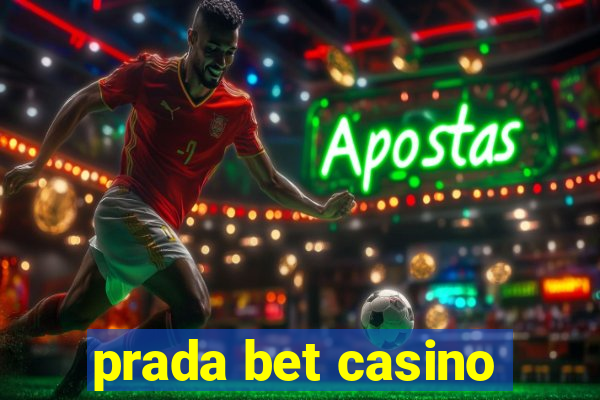 prada bet casino