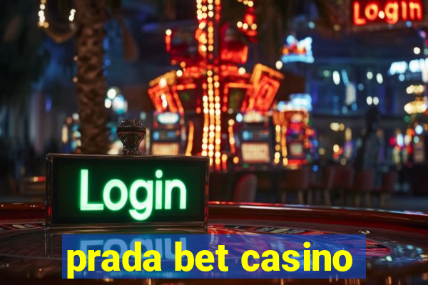 prada bet casino