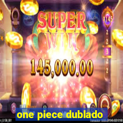 one piece dublado