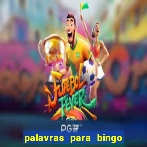 palavras para bingo cha de bebe