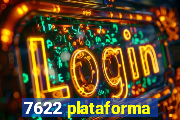 7622 plataforma